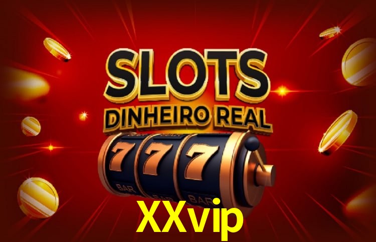 Bônus e promoções da XXvip